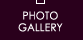 PHOTO GALLERY